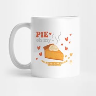 Pie, oh my! - Thanksgiving Oh My Pumpkin Pie with Pumpkin Spice Sprinkles - The best in the world pumpkin pie Mug